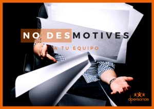 No desmotives a tu equipo